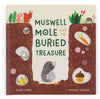 MUSWELL MOLE AND THE BURIED TREASURE  BOOK