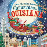 TWAS THE NIGHT BEFORE CHRISTMAS IN LOUISIANA BOOK
