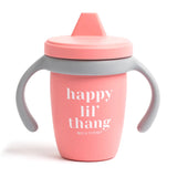 HAPPY LITTLE THANG SIPPY CUP
