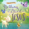 NOTHING BUT THE BLOOD OF JESUS BOOK