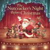 THE NUTCRACKER'S NIGHT BEFORE CHRISTMAS BOOK