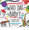 WHO DAT BABY BOOK